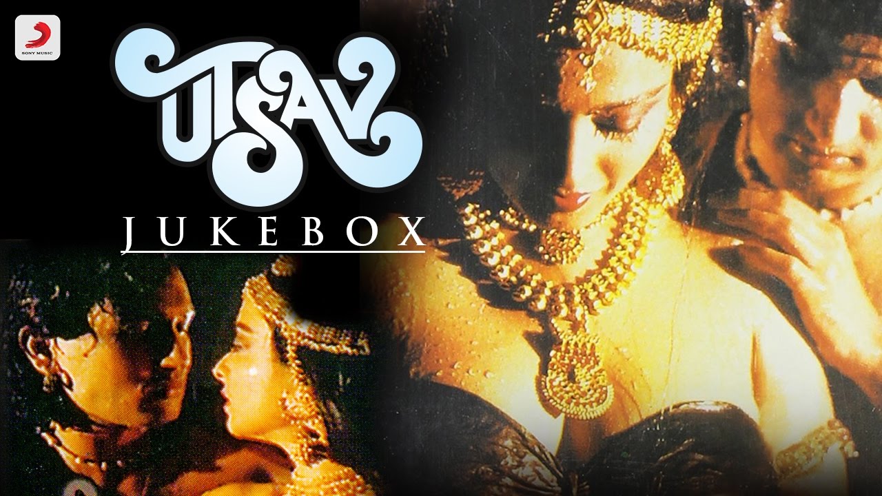 Utsav &ndash; Jukebox | Rekha | Shashi Kapoor | Shekhar Suman |  Asha Bhosle | Laxmikant Pyarelal