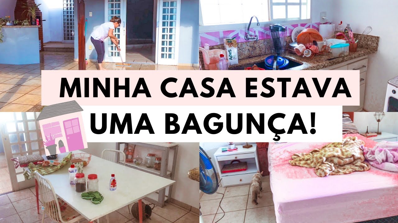 FAXINA PESADA NA CASA - ESTAVA TUDO UMA BAGUNÇA!