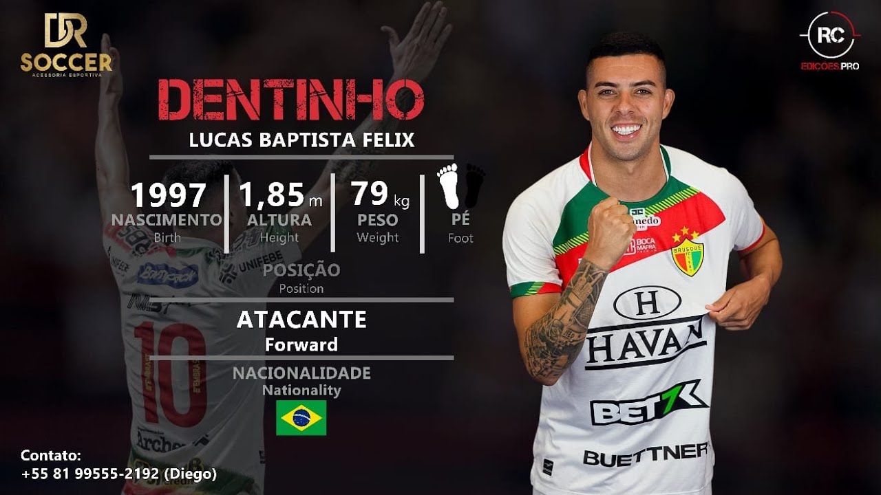 Dentinho - Atacante (Forward) - 2024
