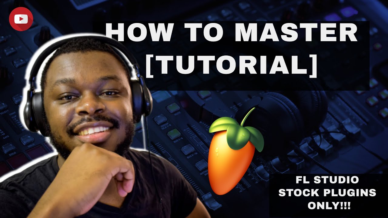 How To Master Like A Pro Using FL Studio STOCK PLUGINS!! || Afro House || 2020 || Tutorial