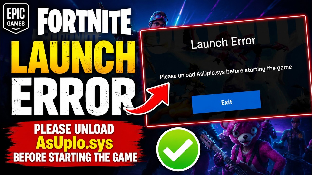 Fix Fortnite Launch Error Please Unload AsUpIo.sys Before Starting The game