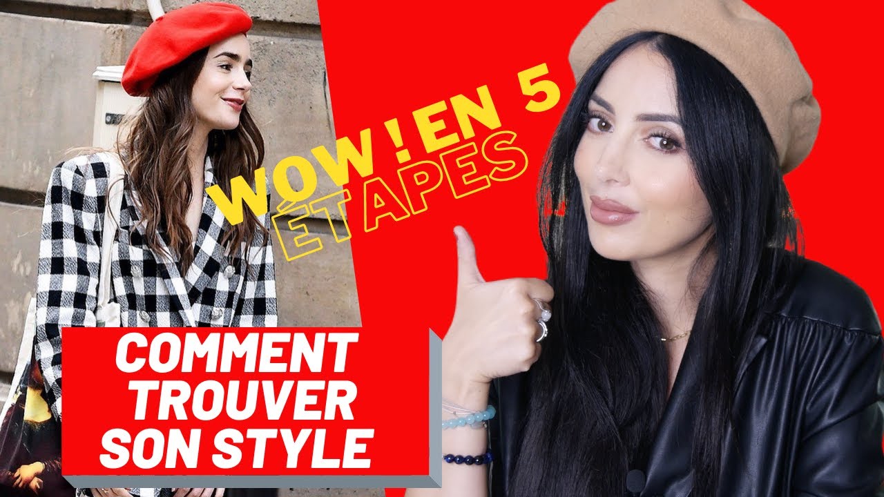 Comment TROUVER SON STYLE en 5 étapes : relooking et confiance en soi d'une girlboss à l'effet wow