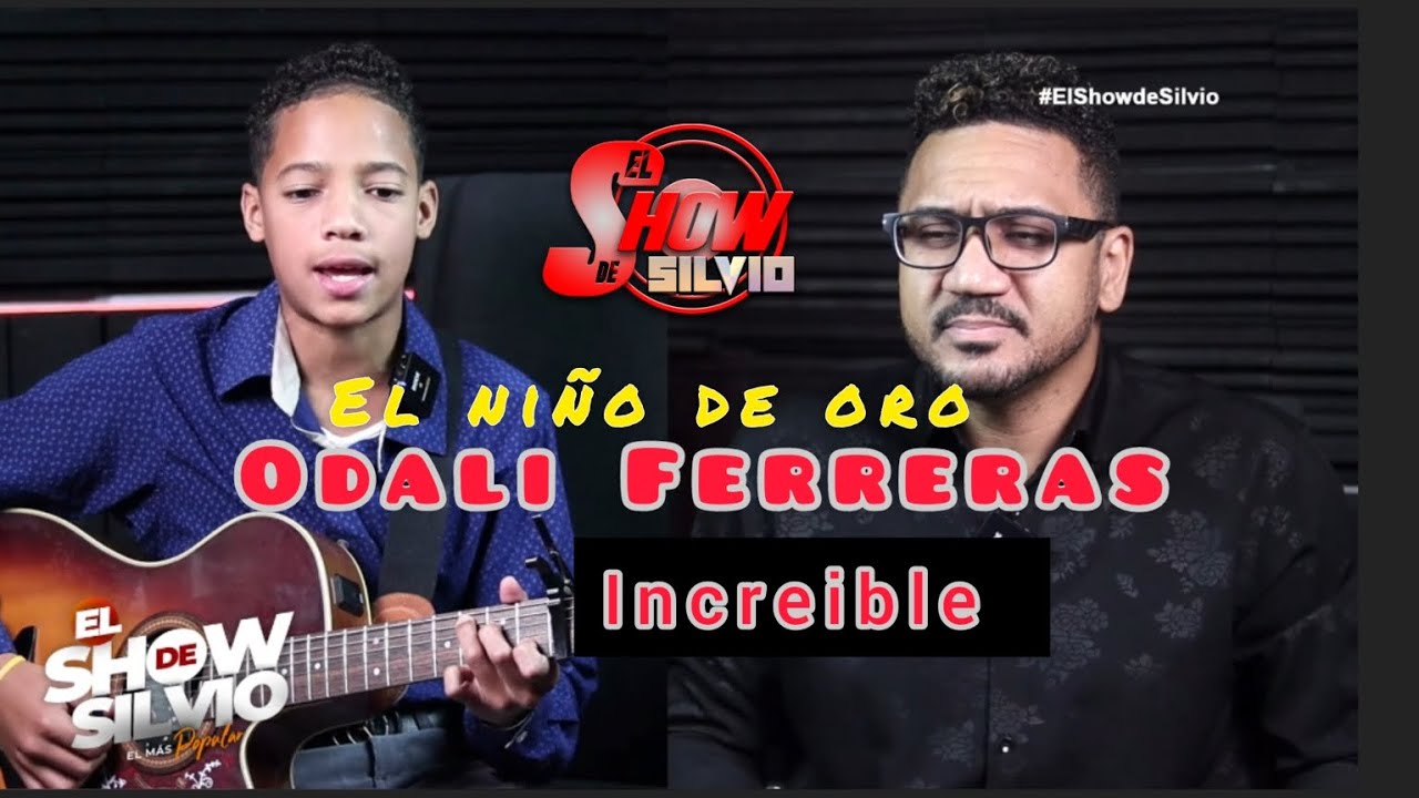 INCREÍBLE, EL NIÑO DE ORO. ODALI FERRERAS. EL SHOW DE SILVIO.