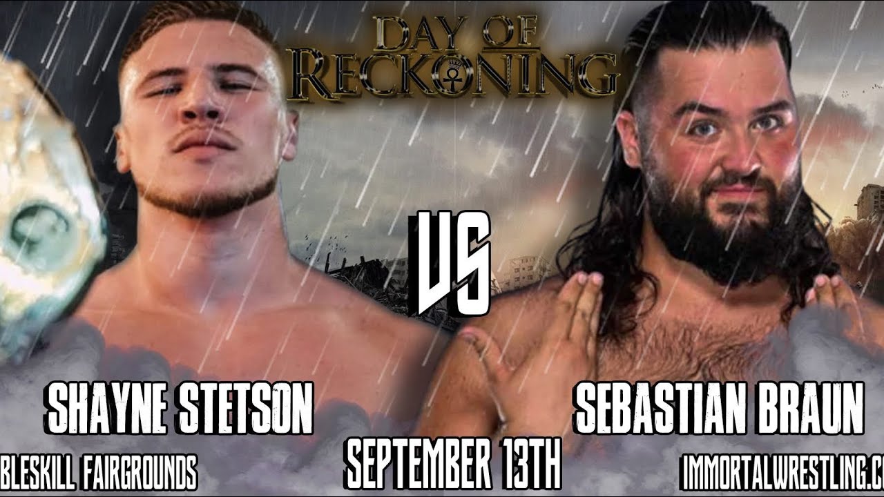 Immortal championship wrestling Shayne Stetson vs Sebastian Braun HeavyWeight Title Match 