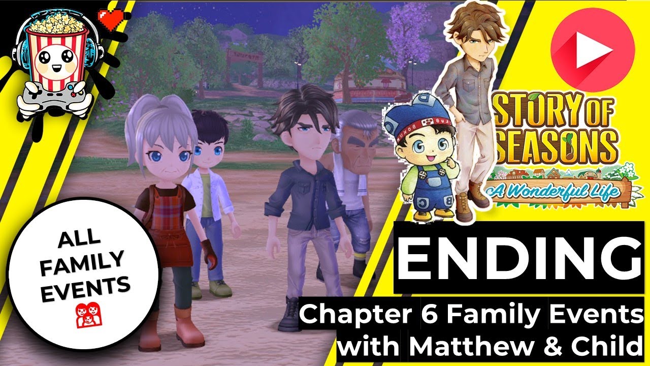 Story of Seasons - A Wonderful Life: Ending with Matthew ❤️ All Family Events Chapter 6 👪 Farming 🌾
