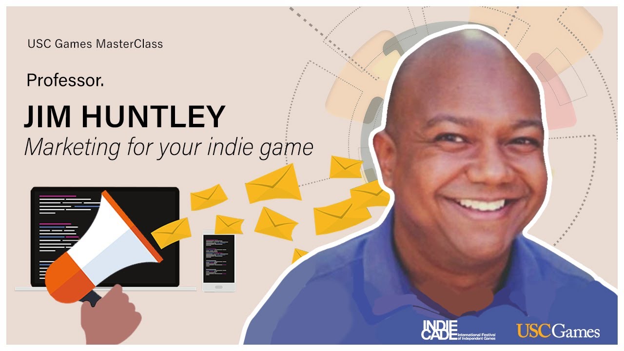 USC Games Professor Master Class: Jim Huntley