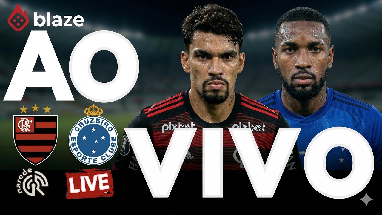 FLAMENGO X CRUZEIRO | BRASILEIR&Atilde;O 2026 | DIRETO MARACAN&Atilde;