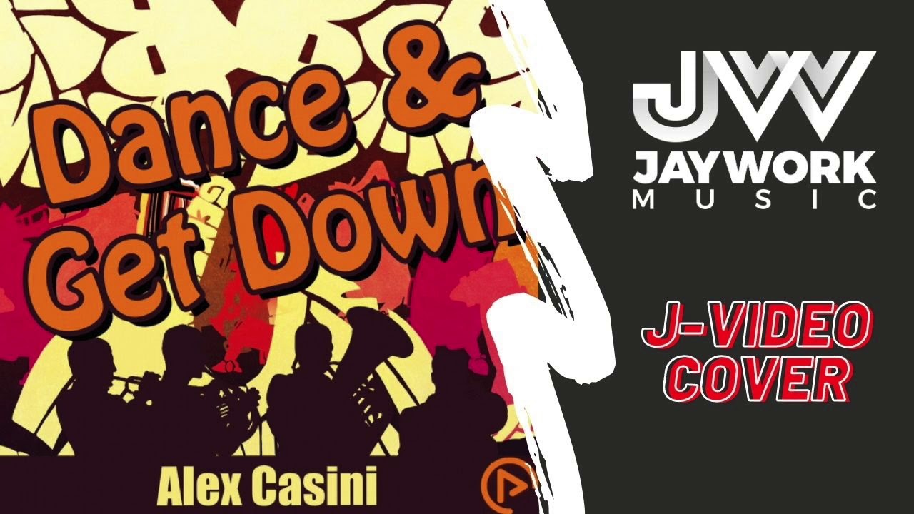 Alex Casini - Dance & Get Down / Streetlab