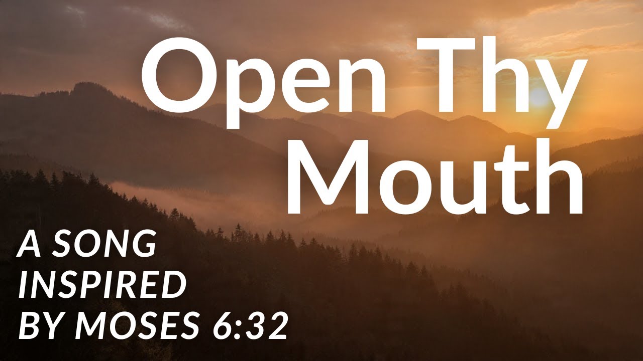 Open Thy Mouth @SeekHim-41