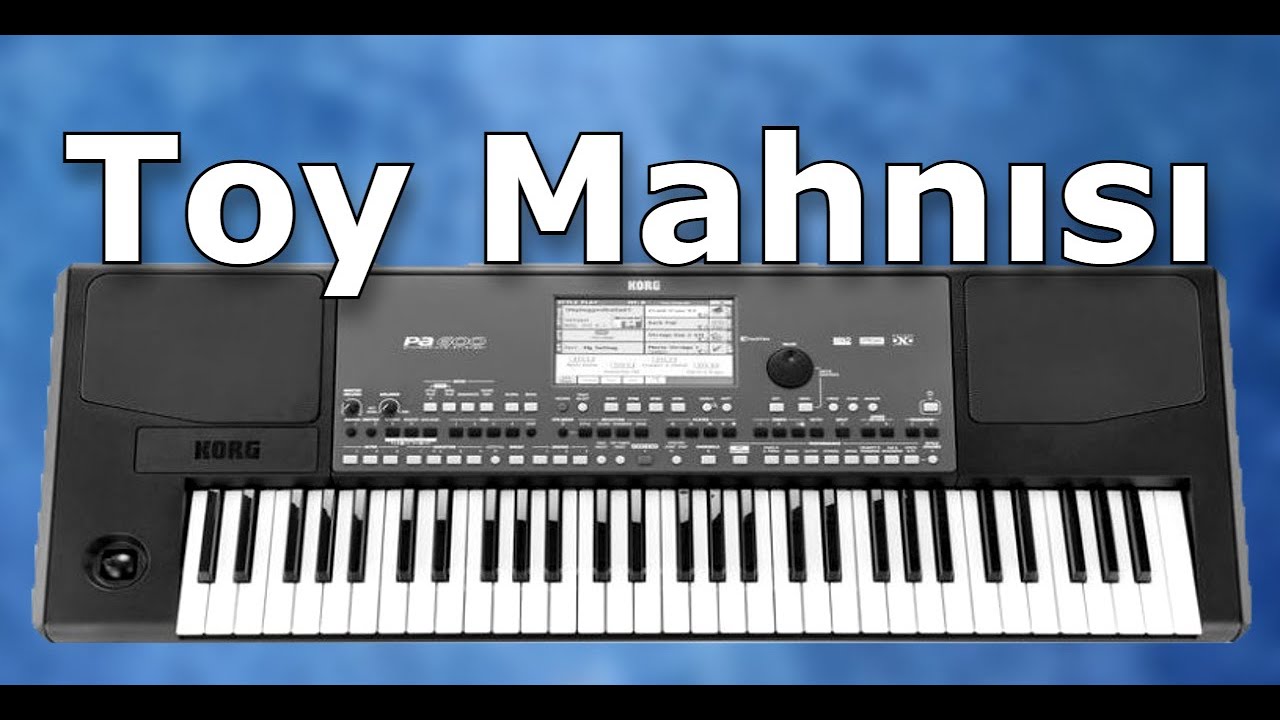 Super Toy Mahnisi / Sintezator Yeni ifa \ Sen Oynamali