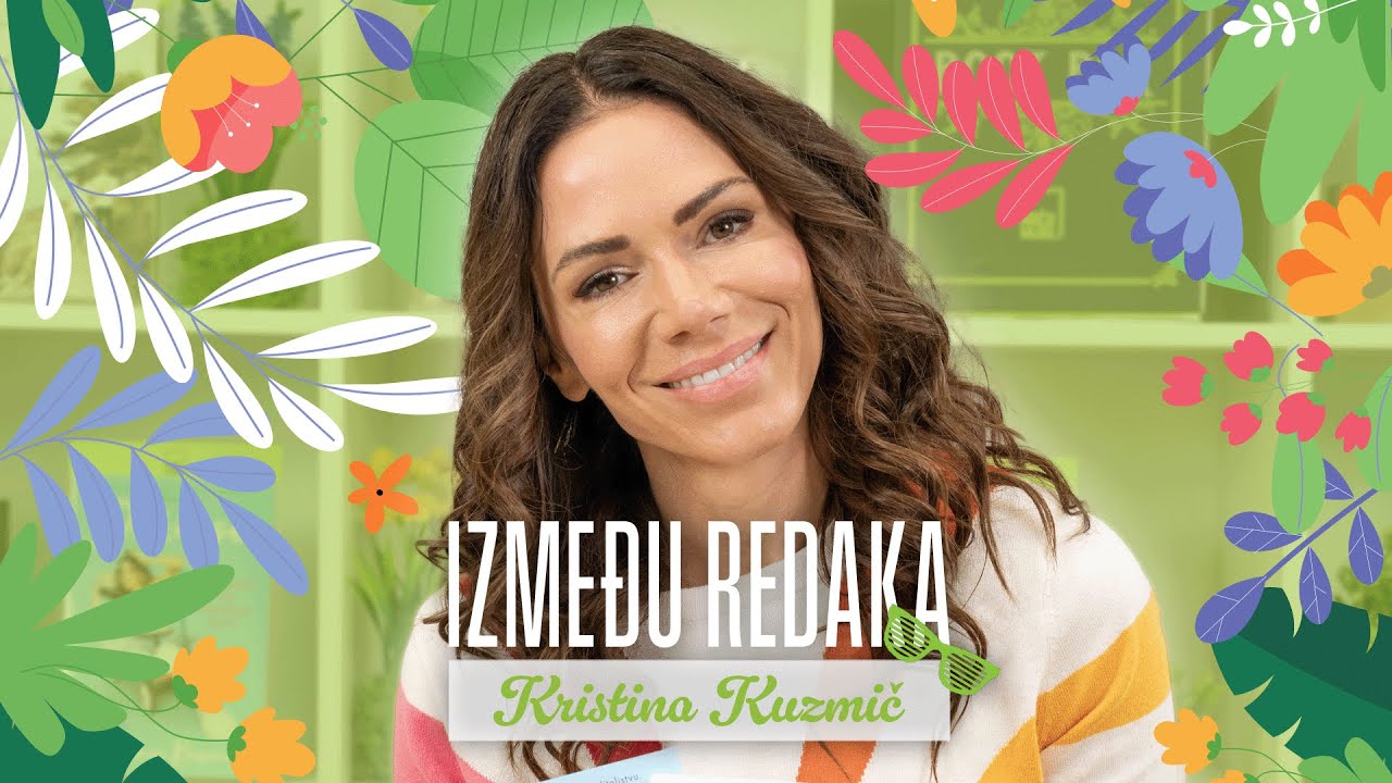Između redaka  #133 - Kristina Kuzmič