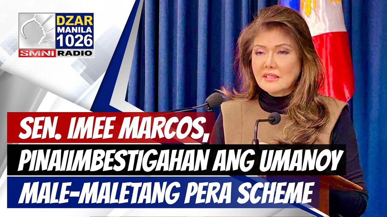 #SonsineNewsblast: Senator Imee Marcos, pinaiimbestigahan ang umanoy male-maletang pera scheme
