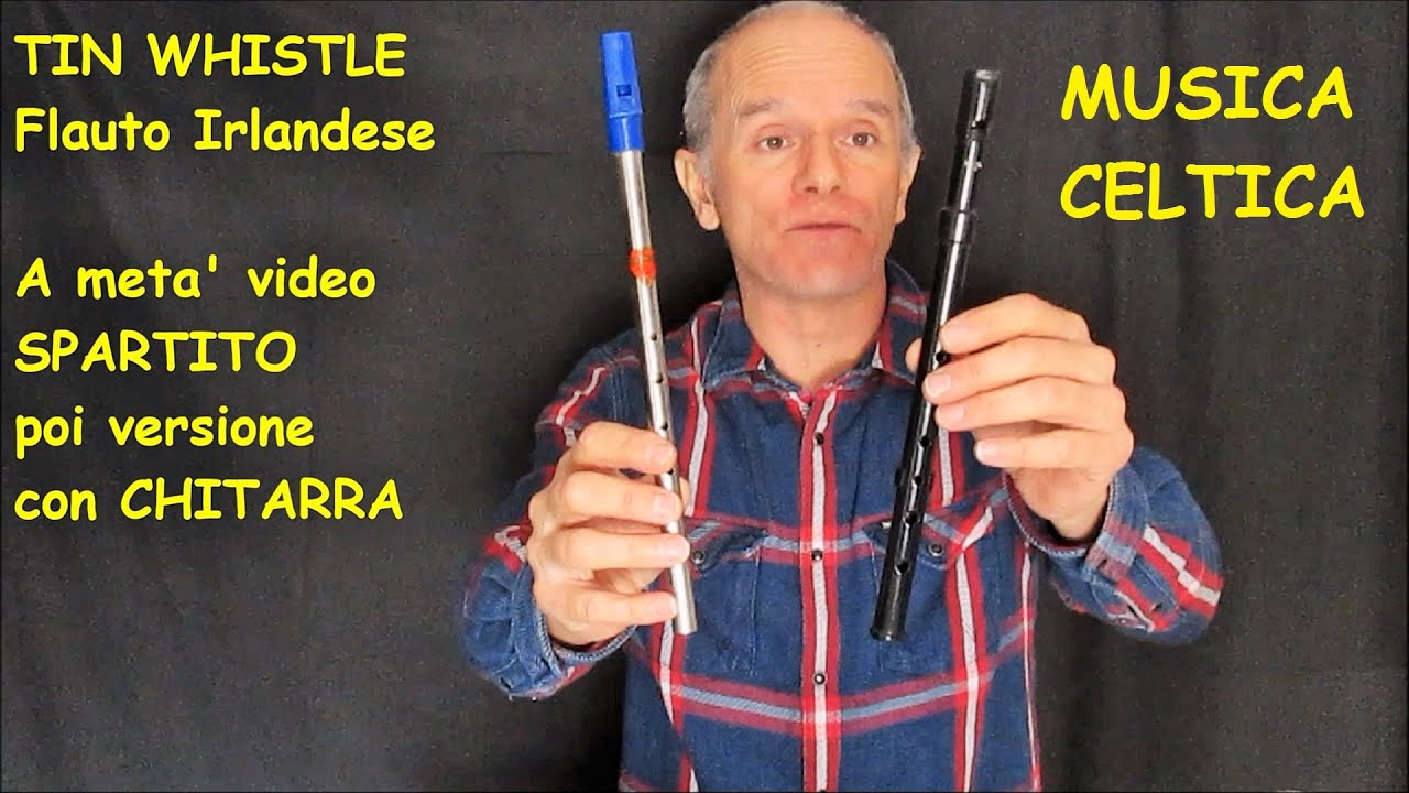IRISH MUSIC - TIN WHISTLE (Flauto Irlandese)  
