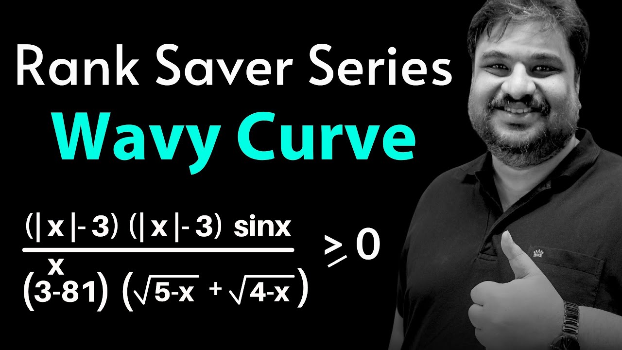 Wavy Curve | Rank Saver Series: 01 | JEE Quadratic Question | Anshul sir