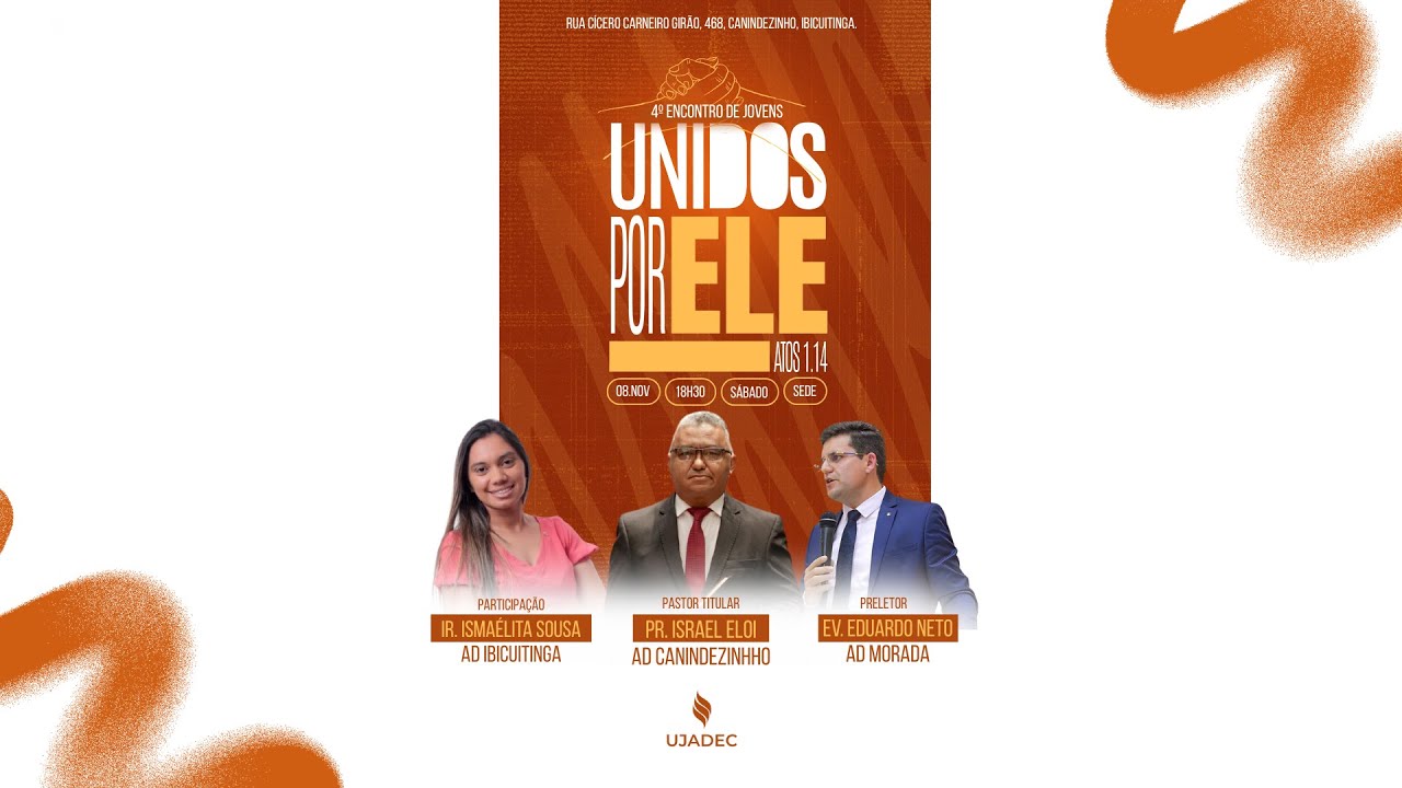 AD Canindezinho | 4° Encontro de Jovens | Unidos por Ele. At 1.14.
