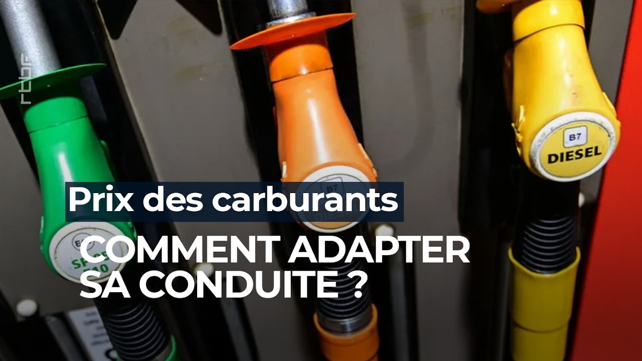 Prix des carburants : comment adapter sa consommation ?- RTBF Info