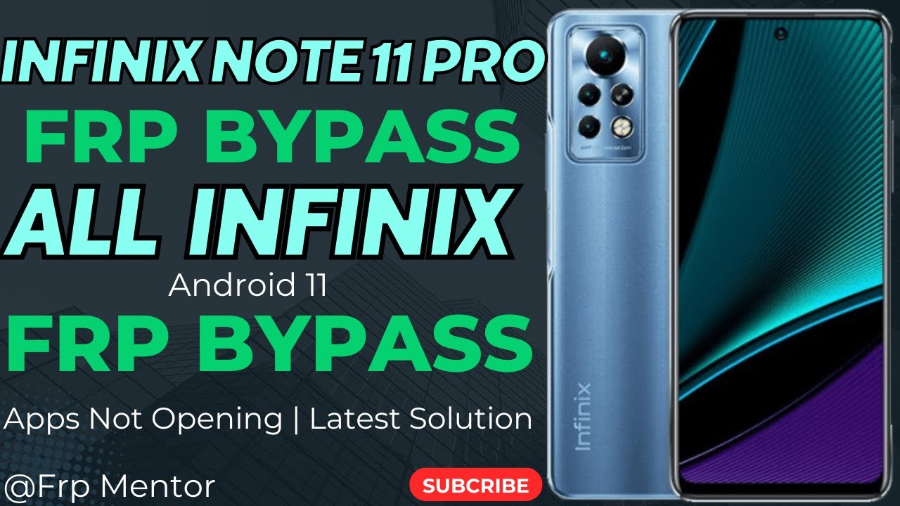 Infinix Note 11 / Note 11 Pro FRP Bypass Android 11 Latest Security ( New Method ) Apps Not Working