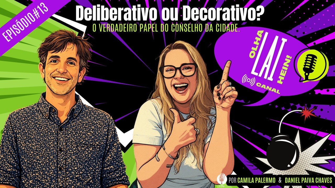 Episódio #13 - Deliberativo ou decorativo: o verdadeiro papel do Conselho da Cidade (CONCIDADE)