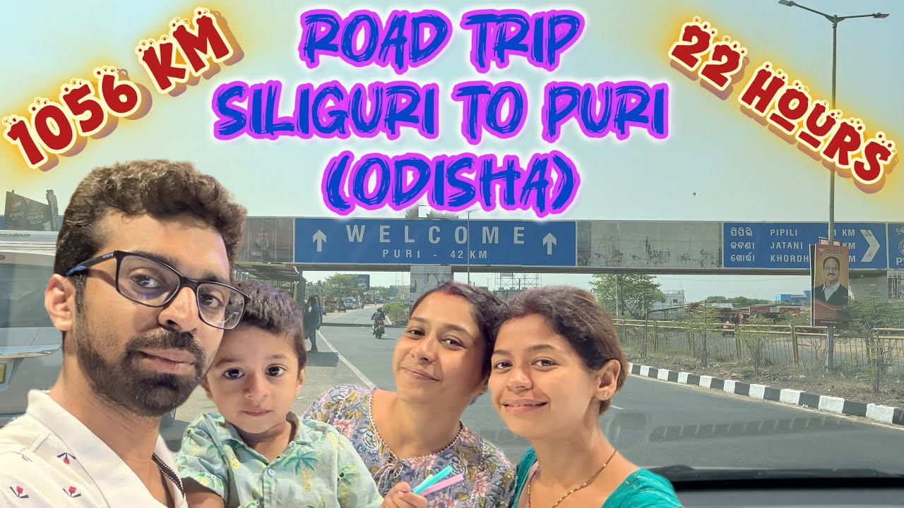 Siliguri to Puri (Odisha) Road Trip | 1056 Km Drive | 22 Hours Drive |  Episode 01