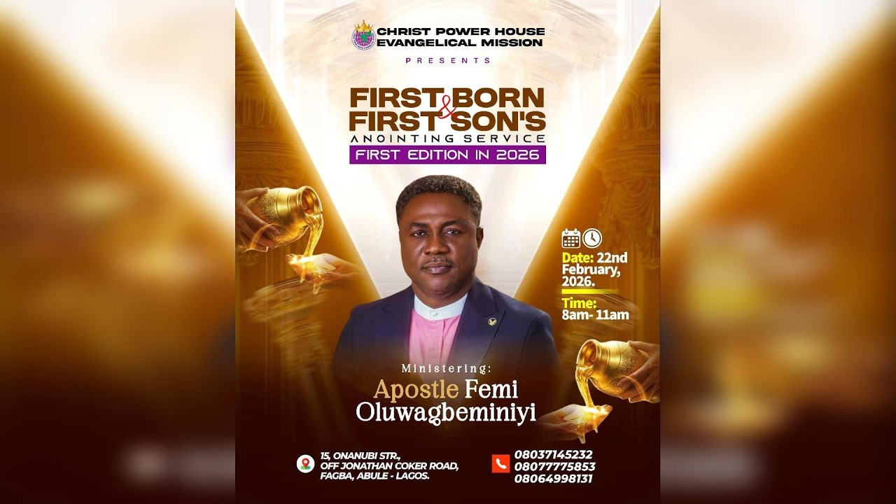 CPHEM FEBRAUARY 22ND 2026 | FIRST BORN & SONS ANOINTING SERVICE | WITH APOSTLE FEMI OLUWAGBEMINIYI