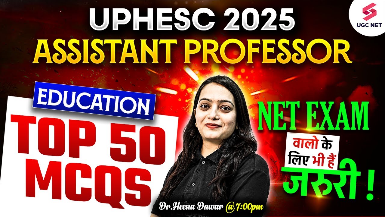 UPHESC Assistant Professor Vacancy 2025 | UPHESC Assistant Professor Education MCQs By Heena Mam