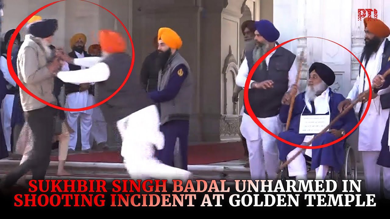 Shiromani Akali Dal leader Sukhbir Singh Badal escapes shooting incident at Golden Temple