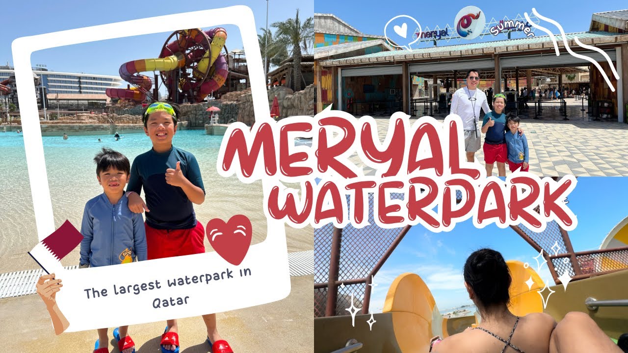Meryal Waterpark the Largest and Most Exciting Waterpark in Qatar| March 2024 #meryal #qatar #family