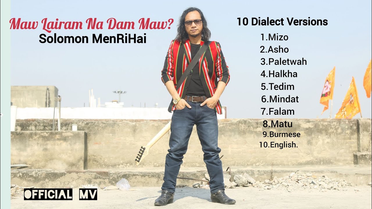 Solomon MRH ''Maw Lairam Na Dam Maw?'' 10 Languages Version Official MV