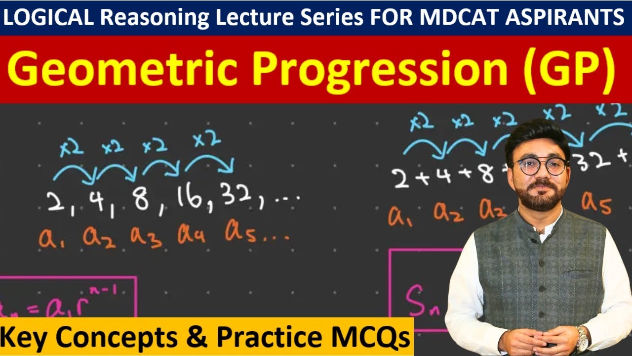Geometric Progression | Logical Reasoning for MDCAT 2025 | Tricks, MCQs & Exam Tips