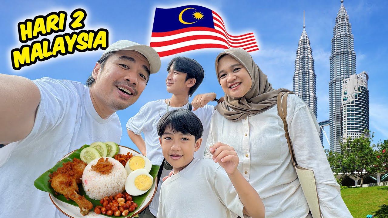 Liburan Malaysia HARI 2 - Keliling dan Cobain Makanan Malaysia | Keluarga Ziyan