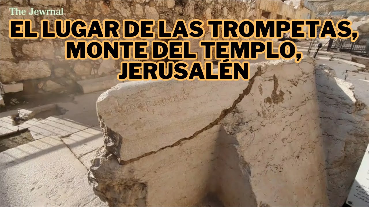 La piedra grabada del lugar de las trompetas, Monte del Templo, Jerusal&eacute;n