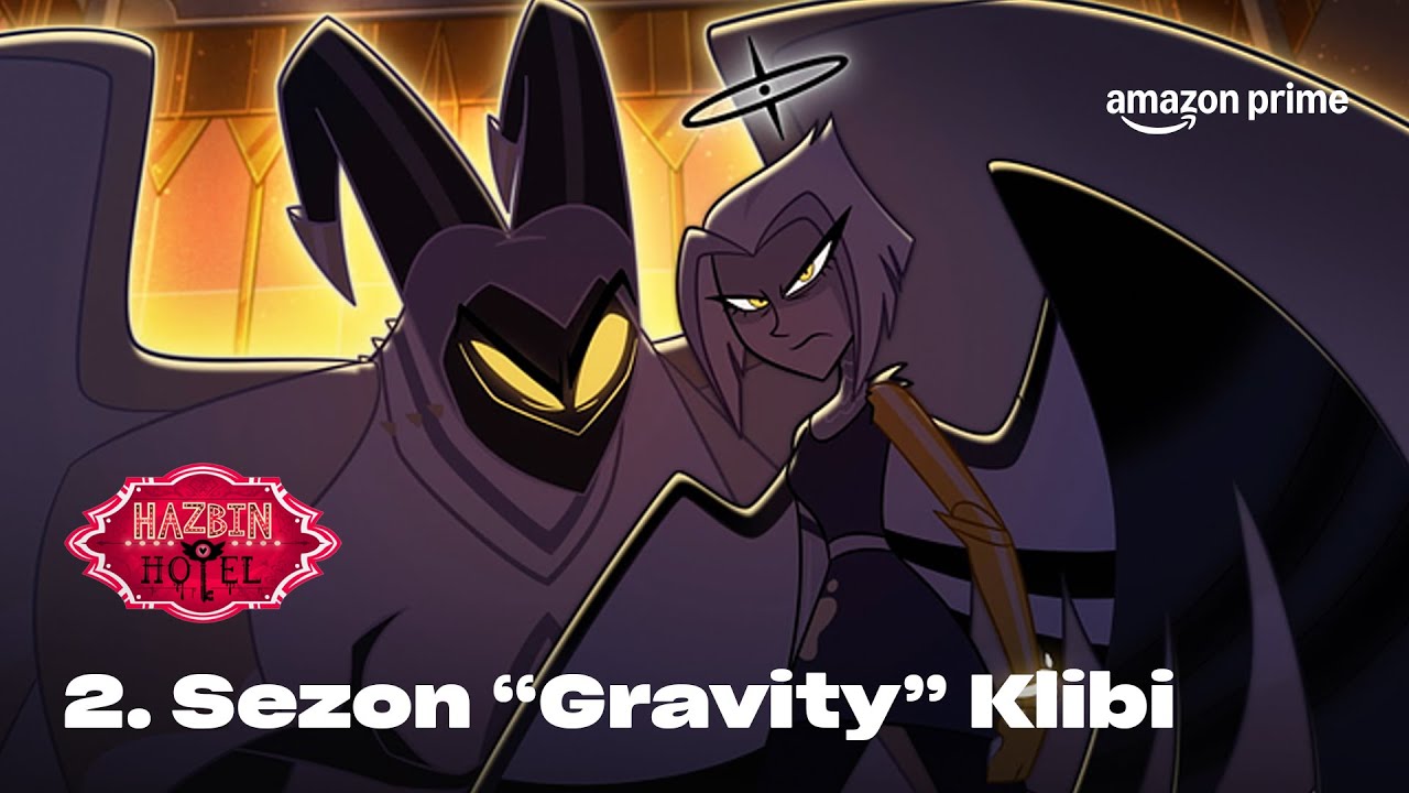 Hazbin Hotel 2. Sezon |  &ldquo;Gravity&rdquo; Klibi | Prime Video T&uuml;rkiye