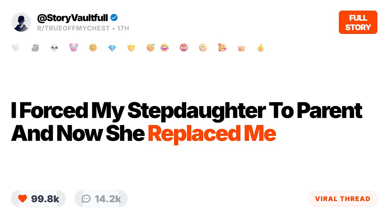 I Forced My Stepdaughter To Be A Nanny And Now She Replaced Me