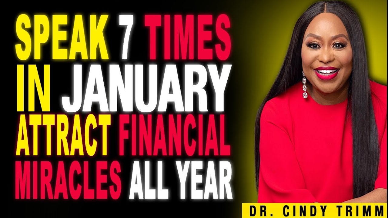 Speak This 7 Times In January – Attract Financial Miracles All Year