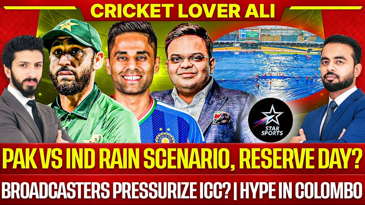 Pak vs Ind Rain Scenario, Reserve Day? | Broadcasters Pressurize ICC? | All Sold in Colombo