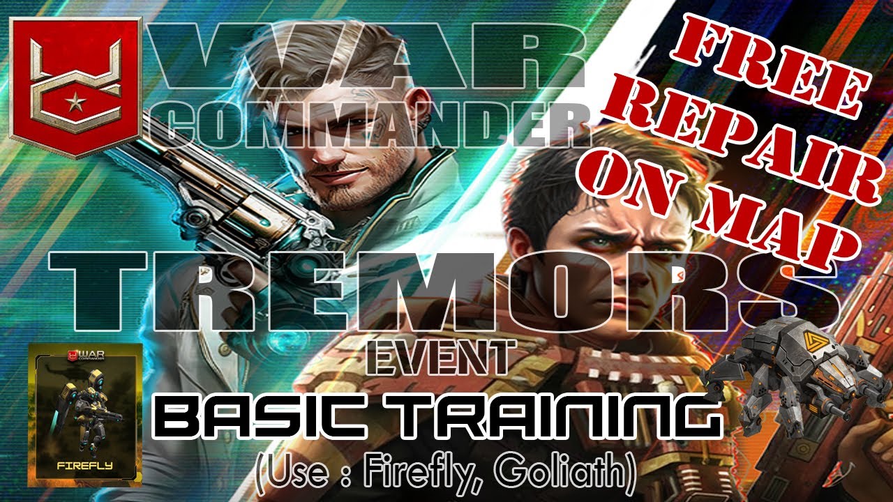War Commander (TREMORS EVENT - BASIC TRAINING) Multi - Attack, EASY AND FREE REPAIR