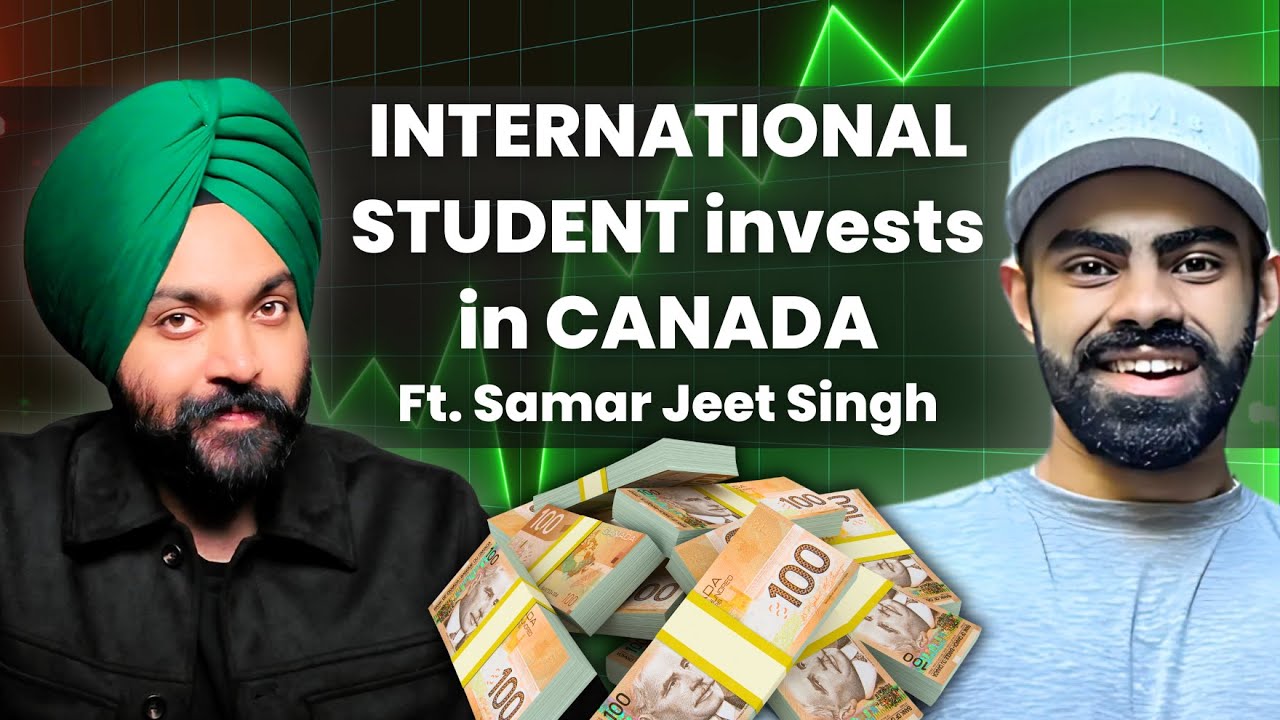 Investing as a student in Canada ft @SamarJeetSinghYT