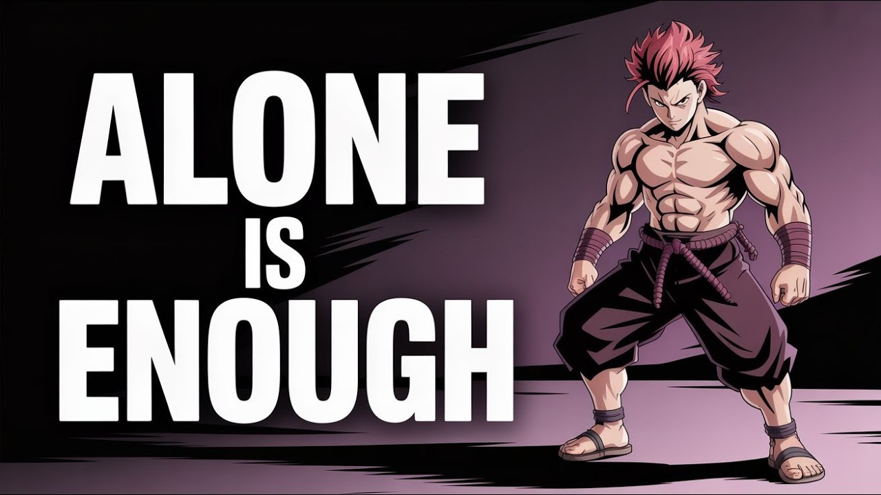 ALONE IS ENOUGH – SOLO WARRIOR MINDSET