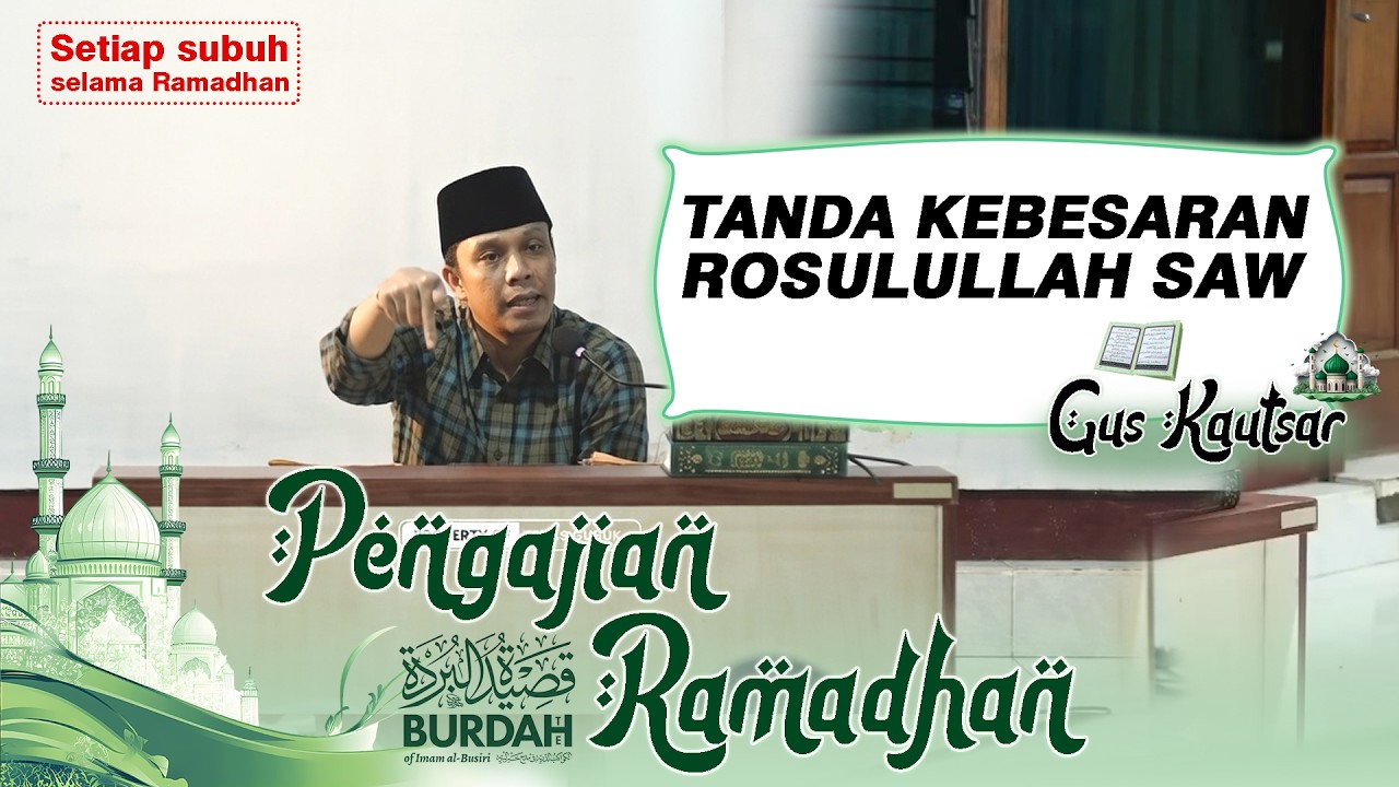 GUS KAUTSAR - TANDA KEBESARAN ROSULULLAH #alfalah #guskautsar