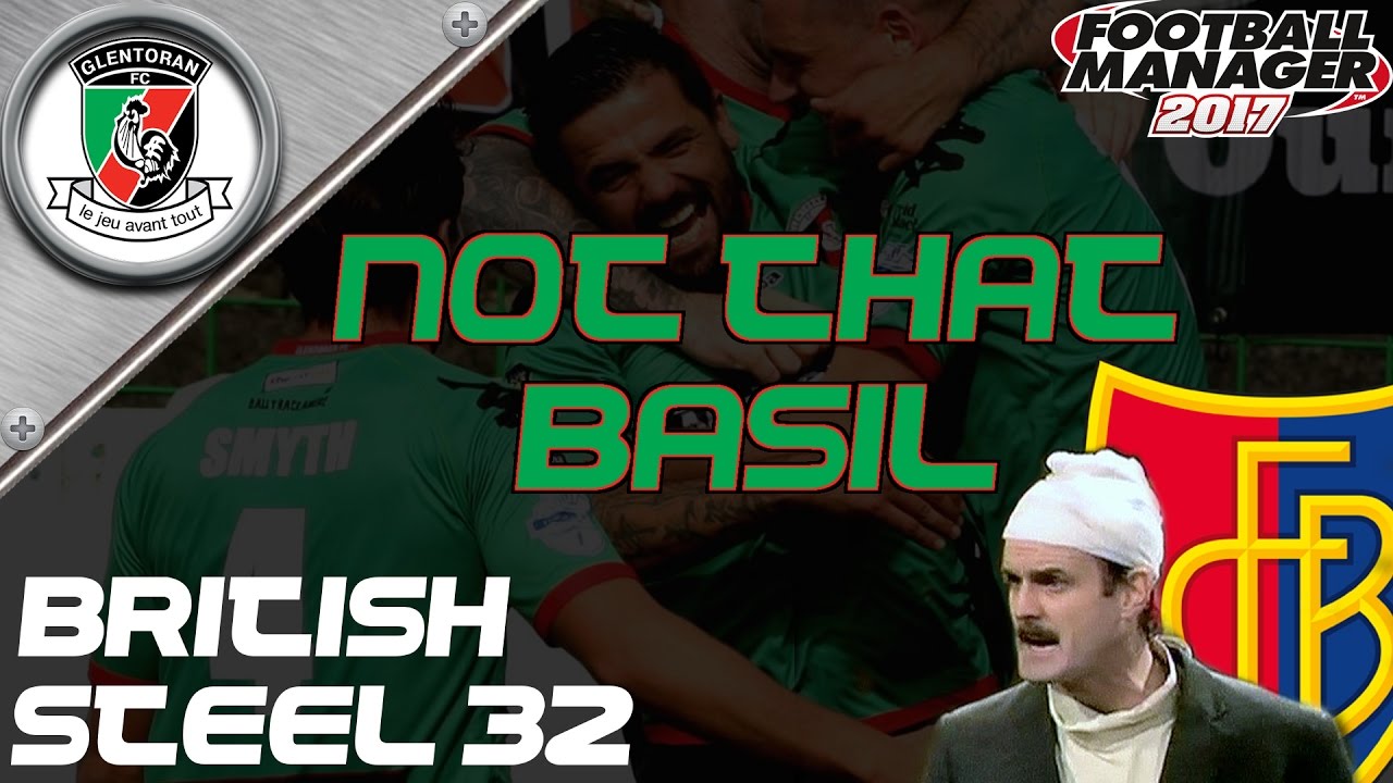 British Steel - Episode 32 | Not that Basil