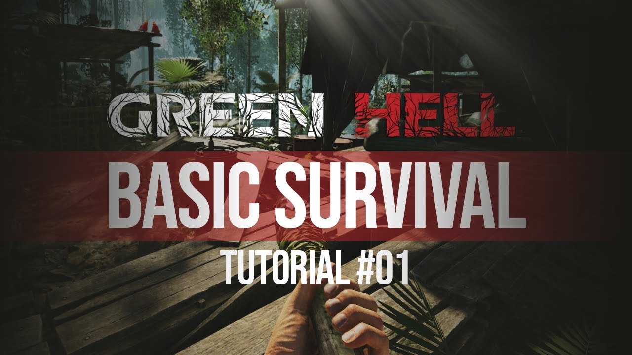 Учебник Green Hell №01 — Основы выживания