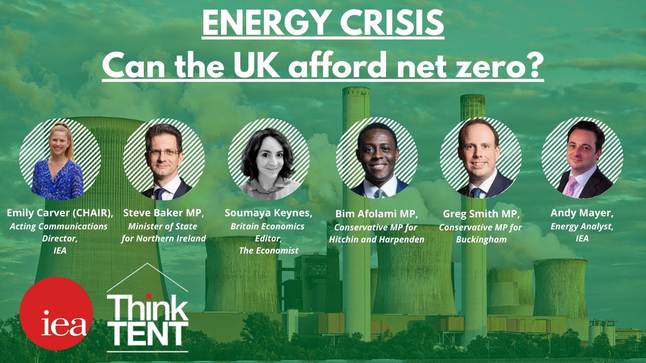 Energy Crisis: Can the UK afford net zero? | #ThinkTent22