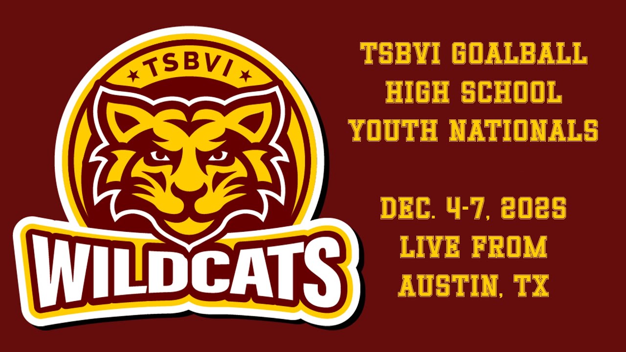2025 TSBVI Goalball Youth Nationals