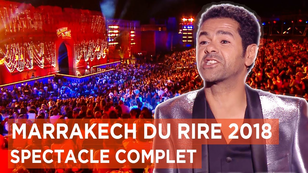 Marrakech du rire 2018 - Spectacle complet pr&eacute;sent&eacute; par Jamel Debbouze