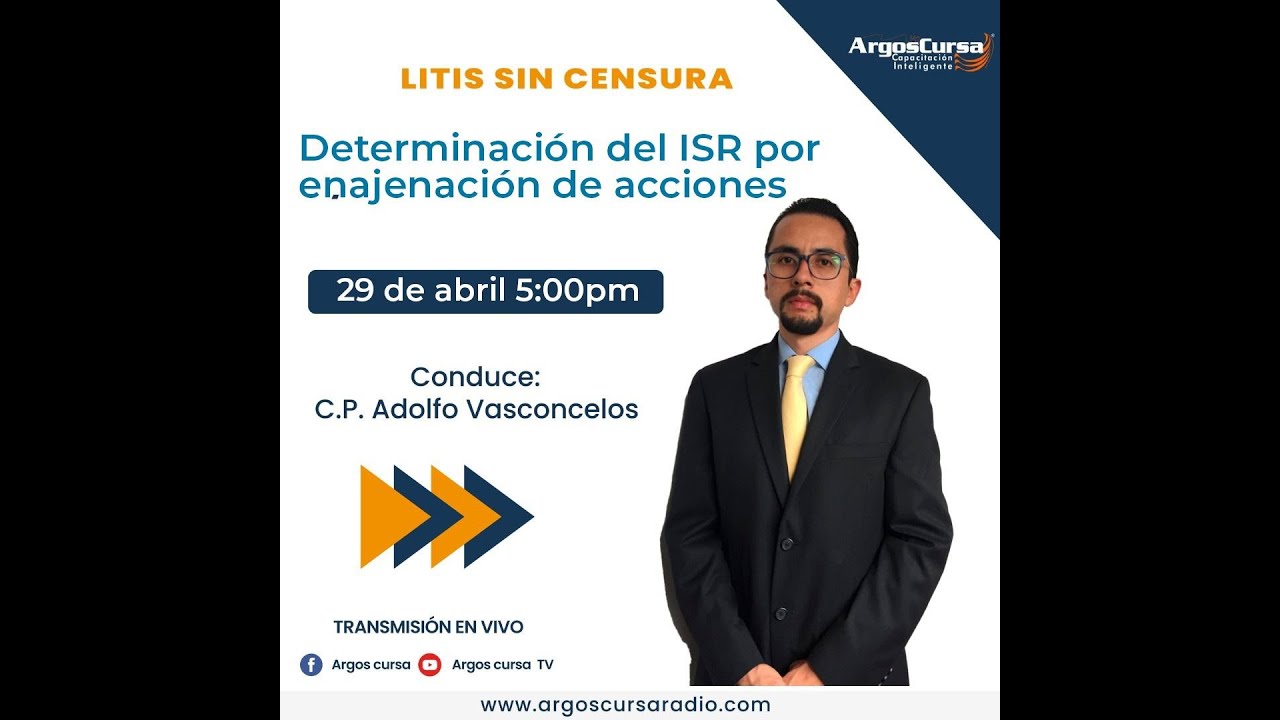 Determinación del Impuesto Sobre la Renta por enajenación de acciones C.P. Adolfo Vasconcelos Perez.