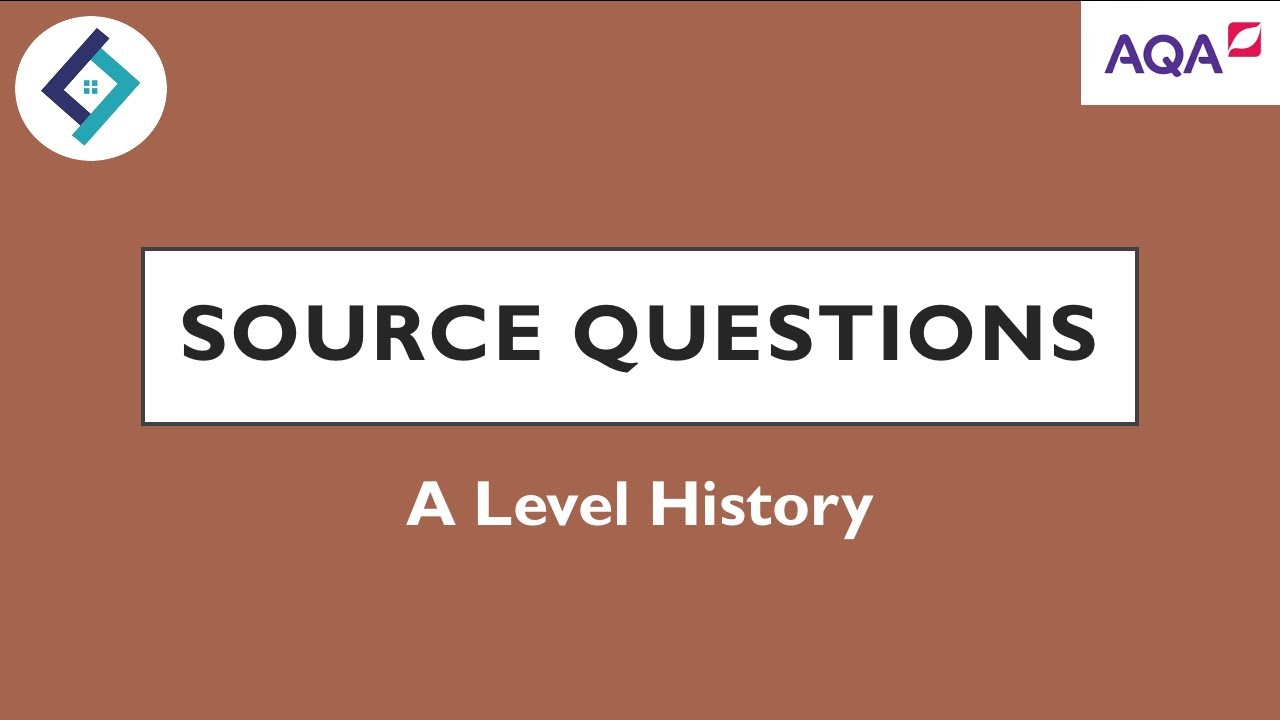 Guide to A Level History Source Questions