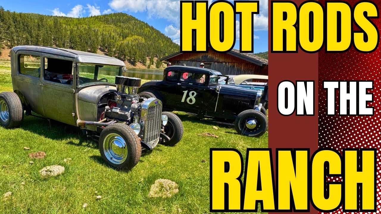Hot Rods on the Ranch... Cruising Colorado's High Country In Style! Bad Hombre Garage Episode 155