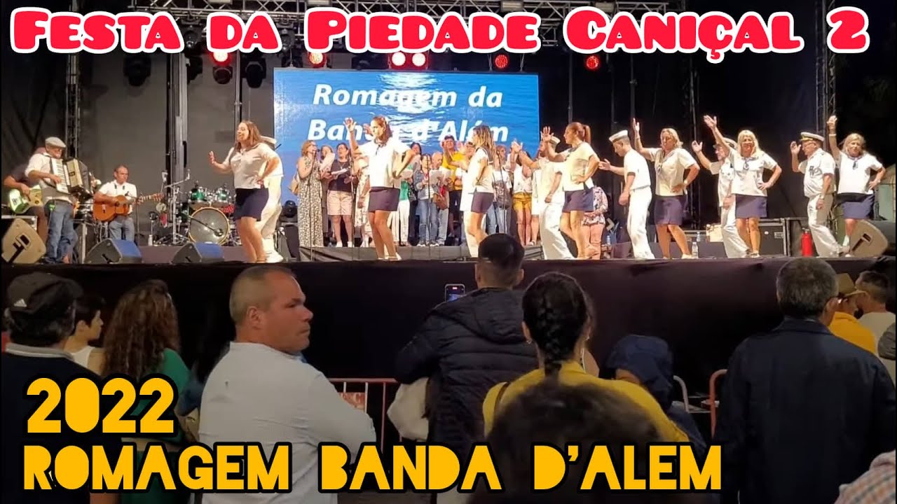 Parte 2 Romagem da Banda D'Alem 2022 Festa Senhora da Piedade Caniçal Machico Madeira Portugal