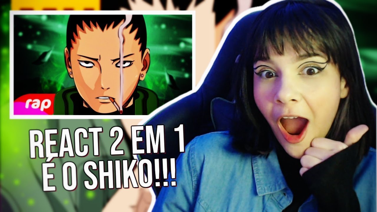 (REACT) - Rap do Shikamaru - Tipo Shikamaru - CUIDADO COM AS SOMBRAS - (Naruto) - (7Minutoz/MHRap)