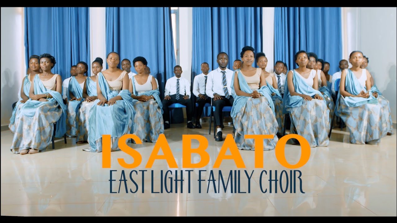 ISABATO || EASTLIGHT FAMILY CHOIR || ASSA RUKARA official  video 2025